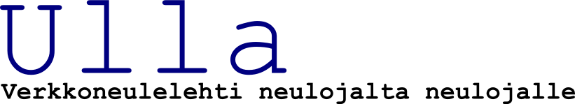 Ulla - Verkkoneulelehti neulojalta neulojalle