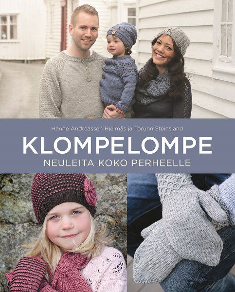 Toisen Klompelompe -neuleohjekirjan kansikuva, jossa aikuisia ja lapsia on pukeutuneina neuleisiin.