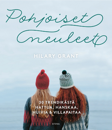 Pohjoiset neuleet -neuleohjekirjan kansikuva, jossa kaksi pitkähiuksista henkilöä seisoo selin, päissään kirjoneulemyssyt ja päällään kirjoneulevillapaidat.