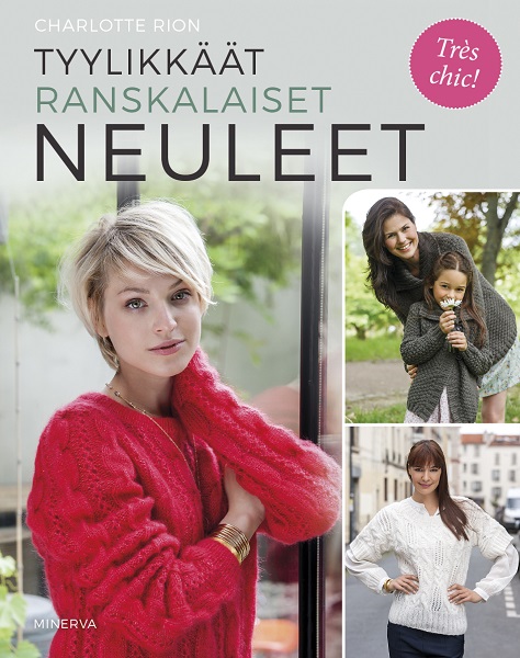 Tyylikk&auml;&auml;t ranskalaiset neuleet -neuleohjekirjan kansikuva, jossa neuleisiin pukeutuneita naisia.